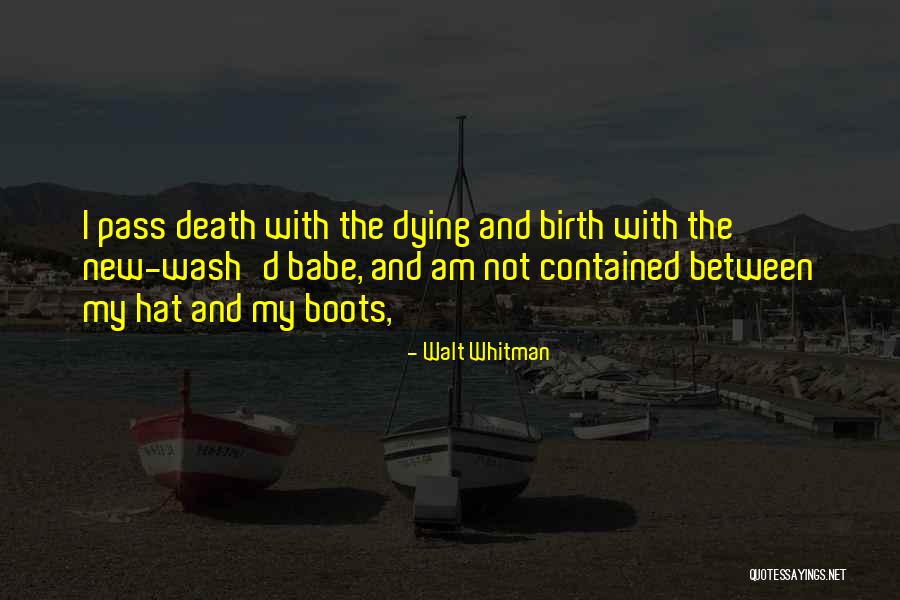 Death Whitman Quotes By Walt Whitman Death Whitman Quotes By Walt Whitman