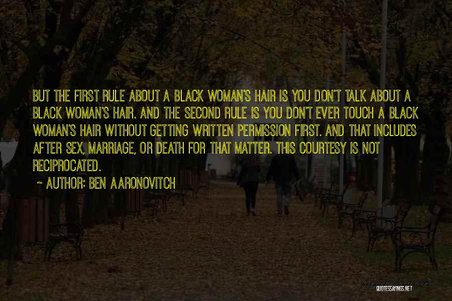 Death Woman Quotes By Ben Aaronovitch