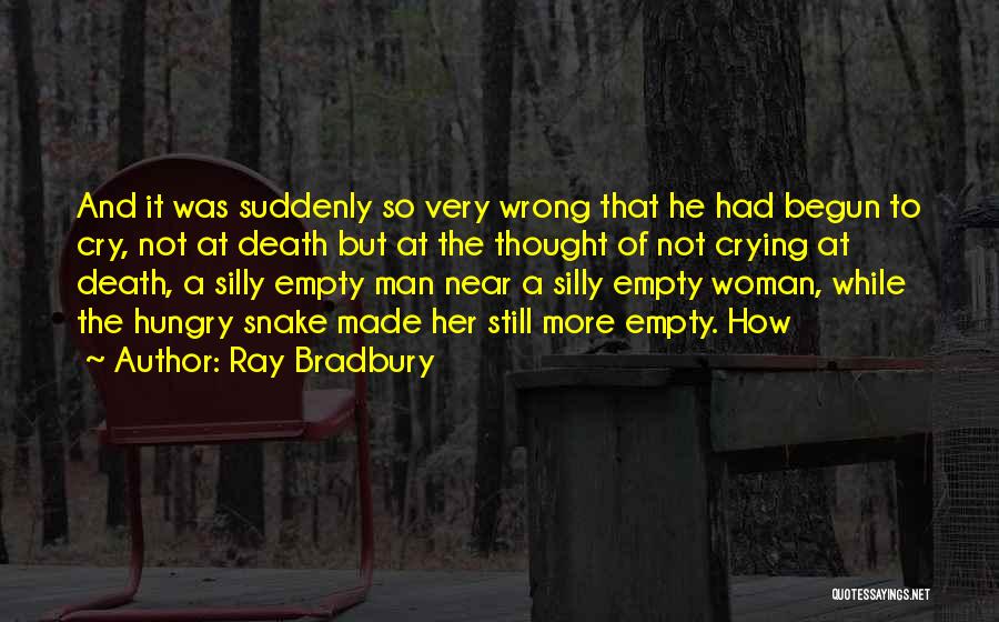 Death Woman Quotes By Ray Bradbury