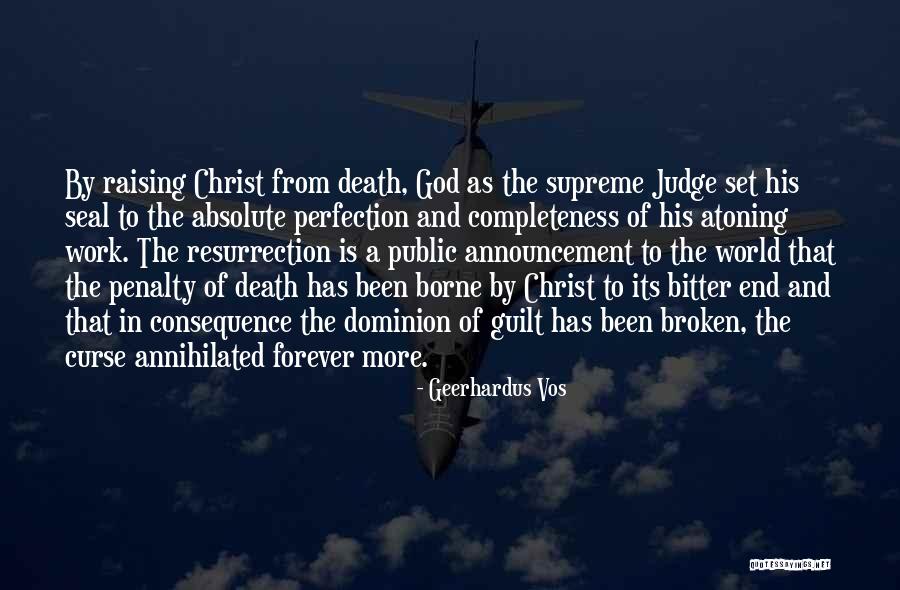 Death Work Announcement Quotes By Geerhardus Vos Death Work Announcement Quotes By Geerhardus Vos