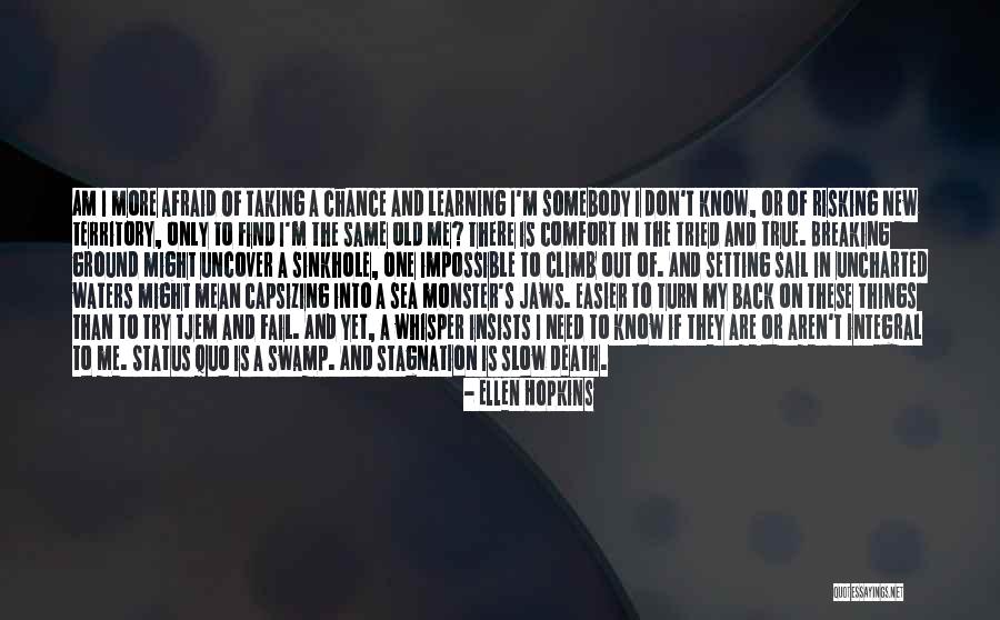 Death Would Be Easier Quotes By Ellen Hopkins Death Would Be Easier Quotes By Ellen Hopkins