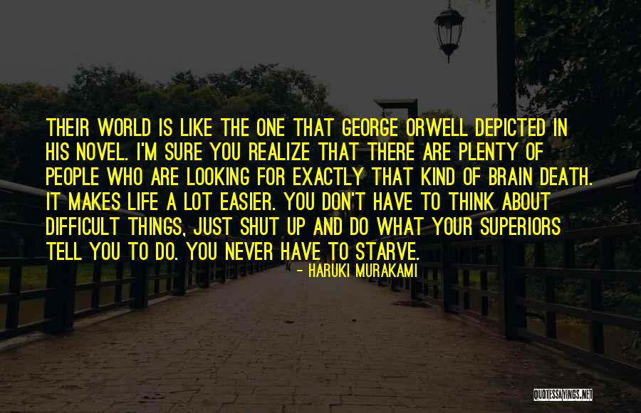 Death Would Be Easier Quotes By Haruki Murakami Death Would Be Easier Quotes By Haruki Murakami