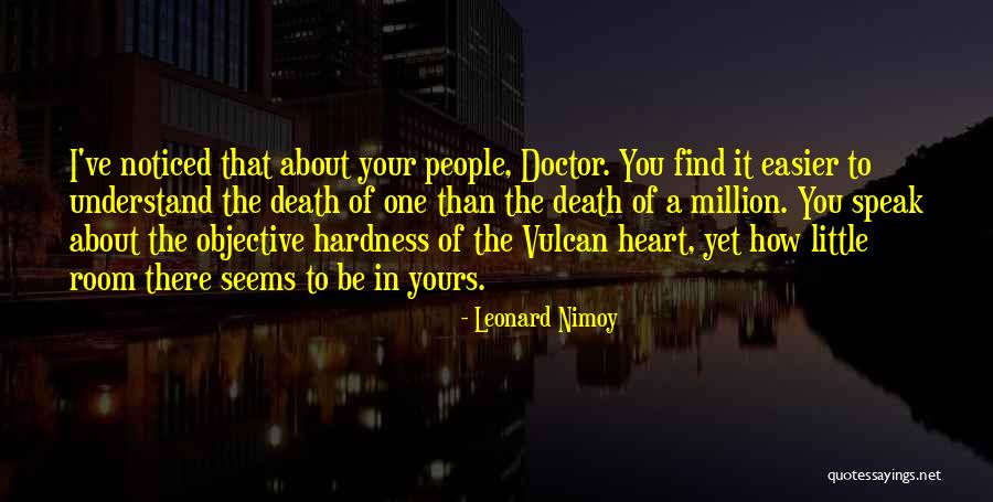 Death Would Be Easier Quotes By Leonard Nimoy Death Would Be Easier Quotes By Leonard Nimoy