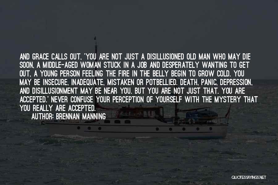 Death Young Person Quotes By Brennan Manning