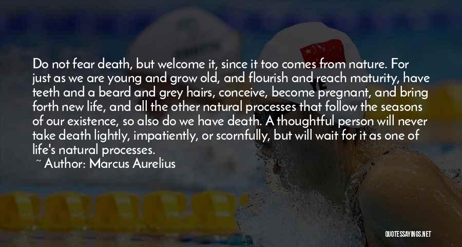 Death Young Person Quotes By Marcus Aurelius