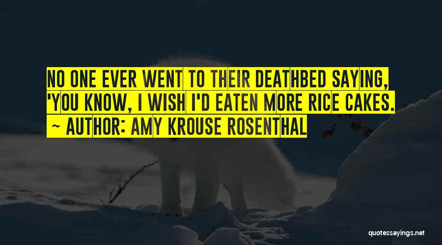 Deathbed Quotes By Amy Krouse Rosenthal