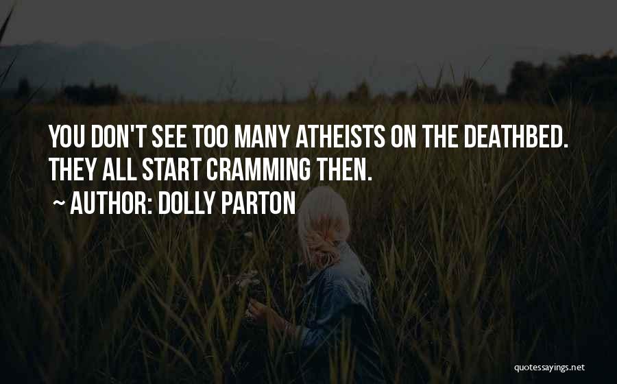 Deathbed Quotes By Dolly Parton