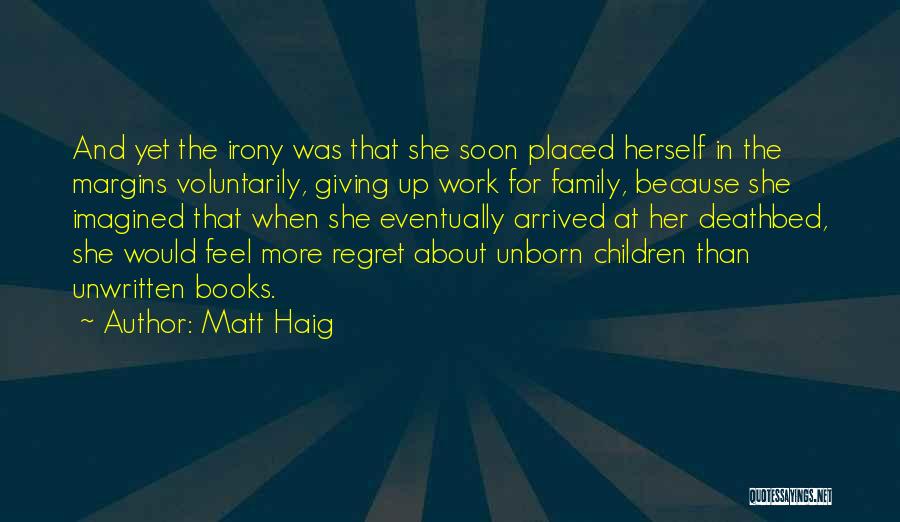 Deathbed Quotes By Matt Haig