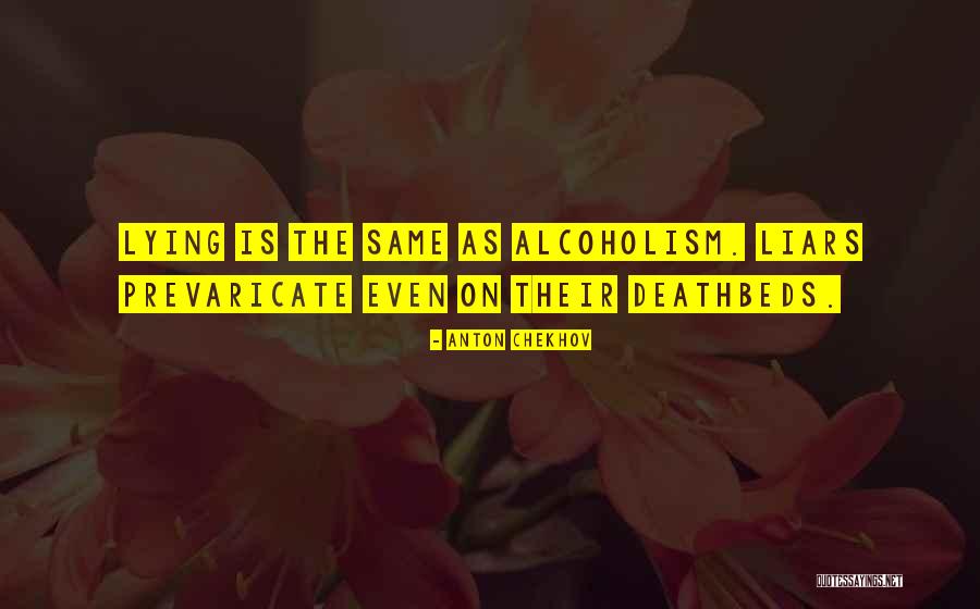 Deathbeds Quotes By Anton Chekhov Deathbeds Quotes By Anton Chekhov