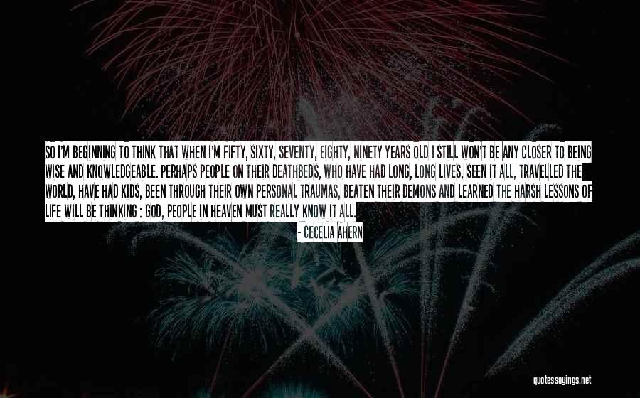 Deathbeds Quotes By Cecelia Ahern Deathbeds Quotes By Cecelia Ahern