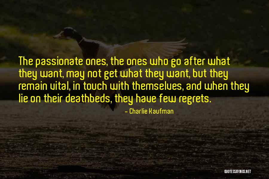 Deathbeds Quotes By Charlie Kaufman Deathbeds Quotes By Charlie Kaufman