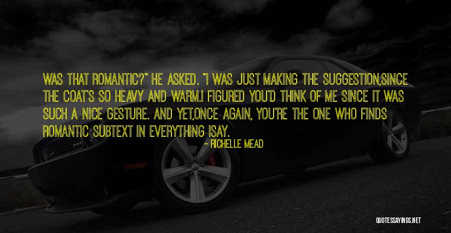 Deathead Quotes By Richelle Mead Deathead Quotes By Richelle Mead