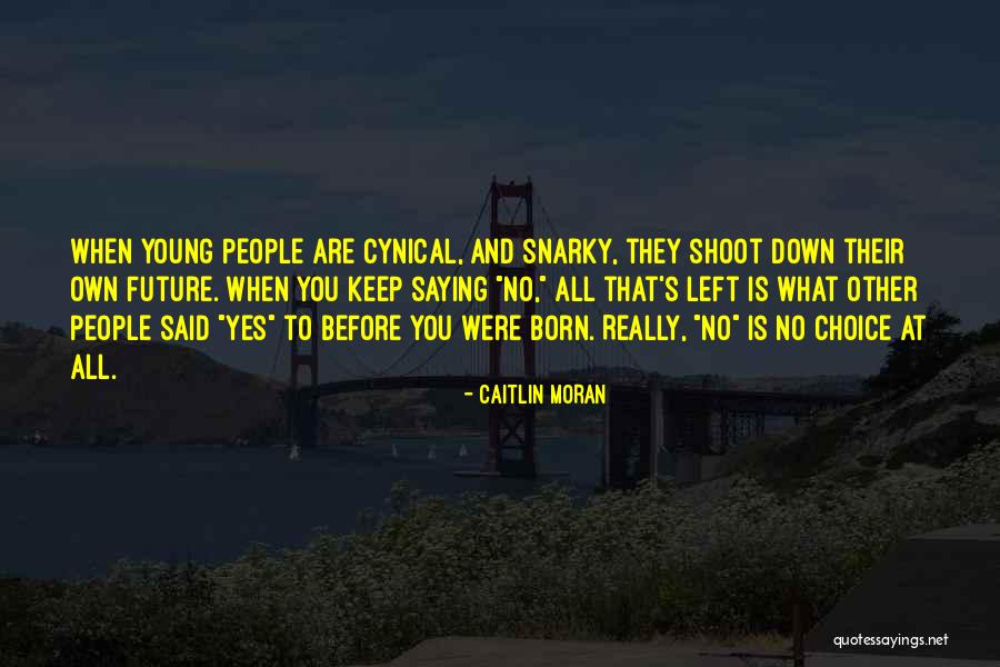 Deathless Catherynne Quotes By Caitlin Moran Deathless Catherynne Quotes By Caitlin Moran