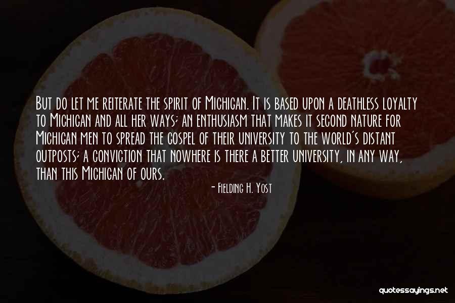 Deathless Quotes By Fielding H. Yost Deathless Quotes By Fielding H. Yost