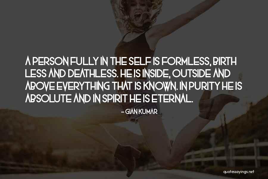 Deathless Quotes By Gian Kumar Deathless Quotes By Gian Kumar