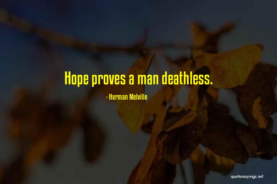 Deathless Quotes By Herman Melville Deathless Quotes By Herman Melville