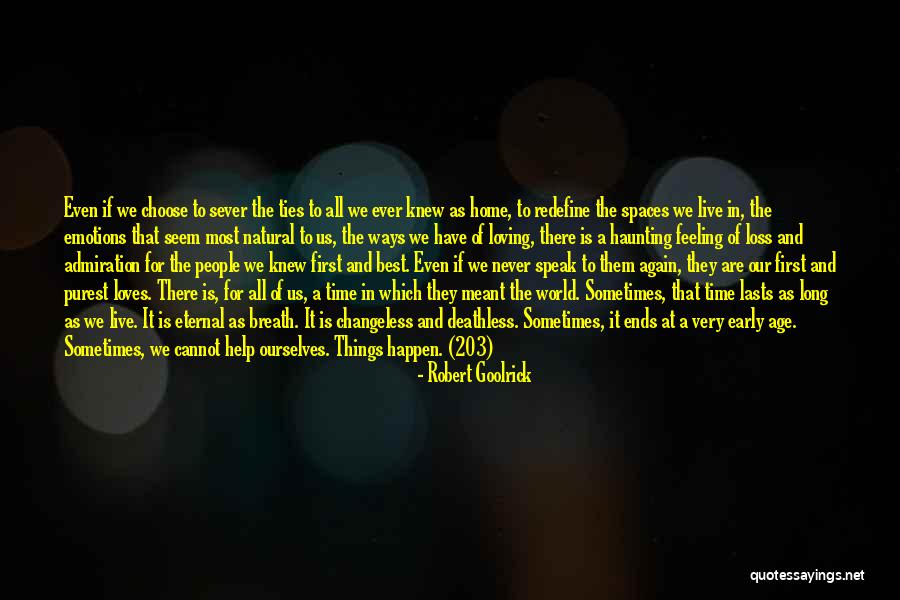 Deathless Quotes By Robert Goolrick Deathless Quotes By Robert Goolrick