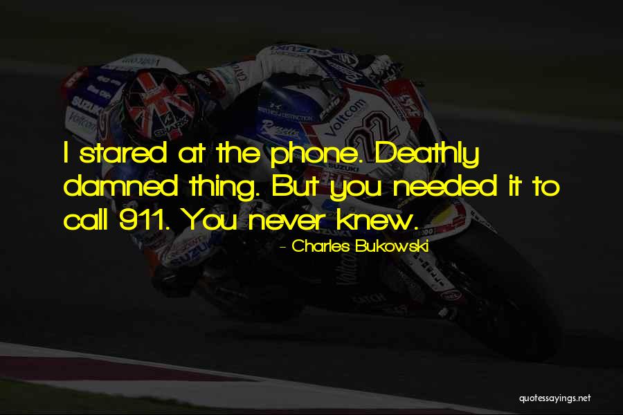 Deathly Quotes By Charles Bukowski Deathly Quotes By Charles Bukowski