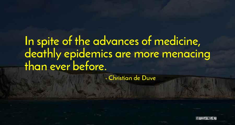Deathly Quotes By Christian De Duve Deathly Quotes By Christian De Duve