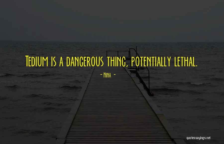 Deathly Quotes By Nina - Deathly Quotes By Nina -