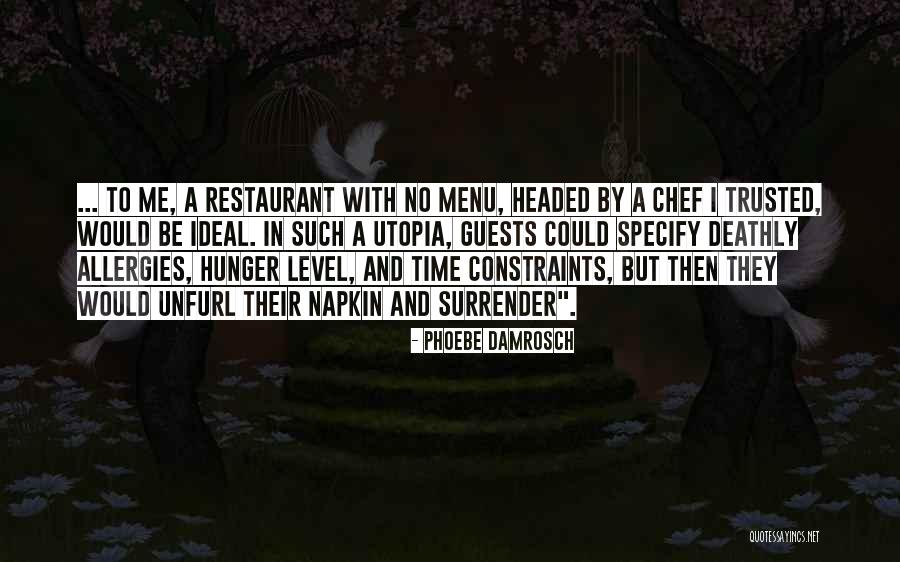 Deathly Quotes By Phoebe Damrosch Deathly Quotes By Phoebe Damrosch