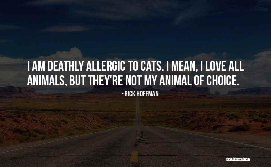 Deathly Quotes By Rick Hoffman Deathly Quotes By Rick Hoffman
