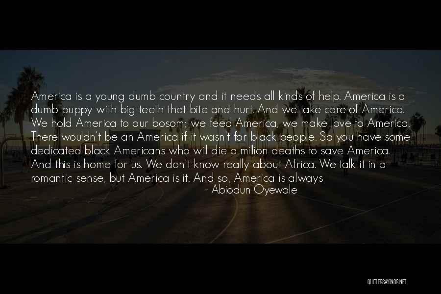 Deaths By Country Quotes By Abiodun Oyewole Deaths By Country Quotes By Abiodun Oyewole
