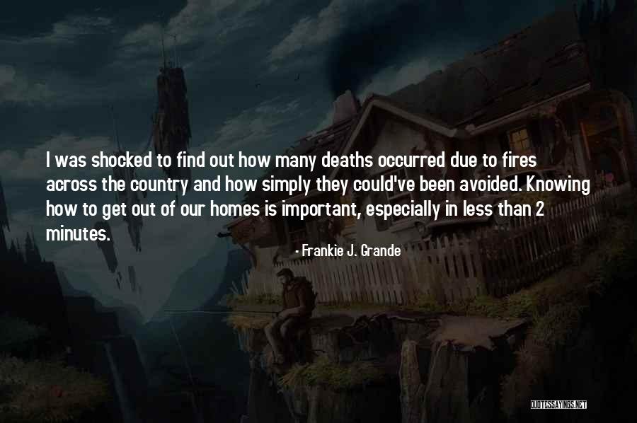 Deaths By Country Quotes By Frankie J. Grande Deaths By Country Quotes By Frankie J. Grande