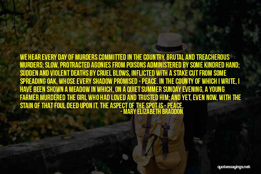 Deaths By Country Quotes By Mary Elizabeth Braddon Deaths By Country Quotes By Mary Elizabeth Braddon