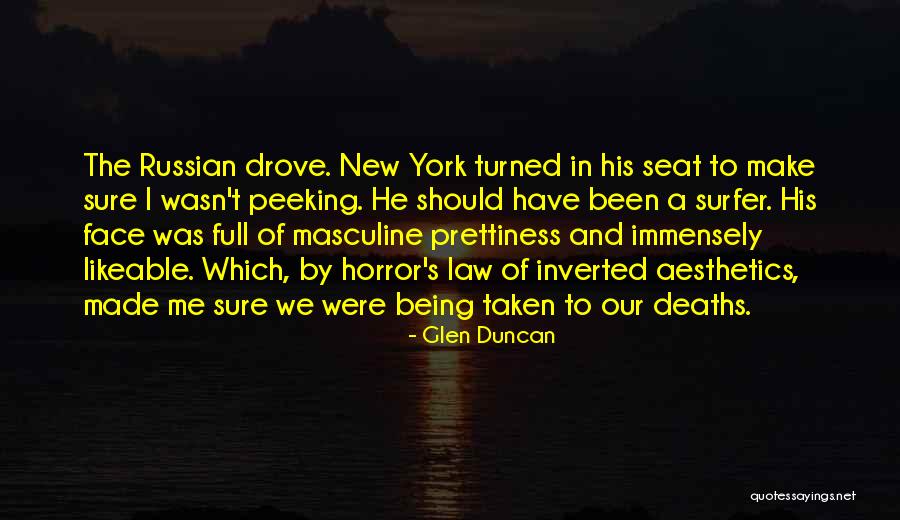 Deaths By Quotes By Glen Duncan Deaths By Quotes By Glen Duncan