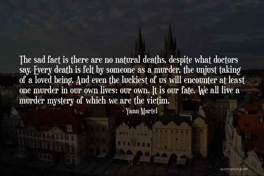 Deaths By Quotes By Yann Martel Deaths By Quotes By Yann Martel
