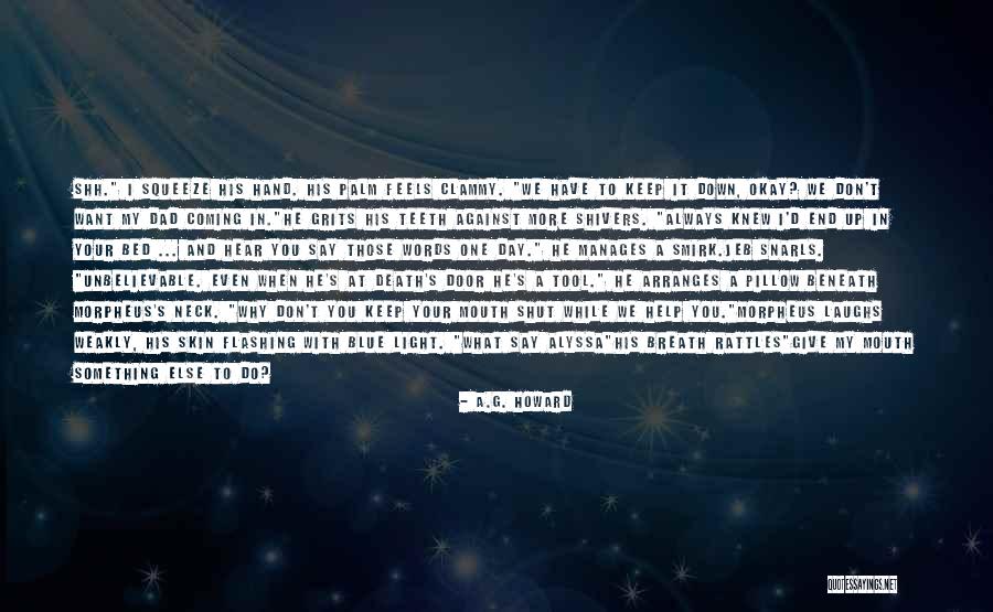 Death's Door Quotes By A.G. Howard Death's Door Quotes By A.G. Howard