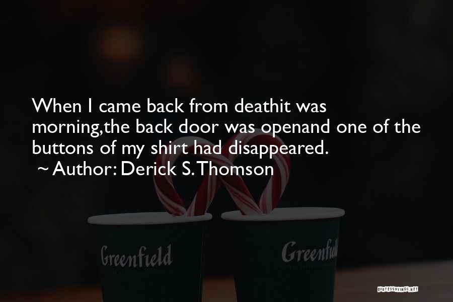 Death's Door Quotes By Derick S. Thomson