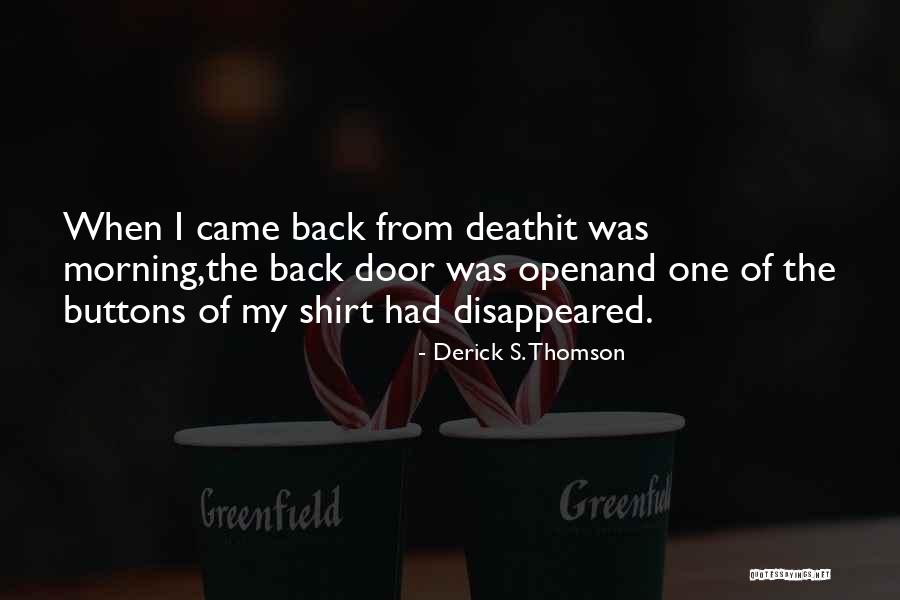 Death's Door Quotes By Derick S. Thomson Death's Door Quotes By Derick S. Thomson