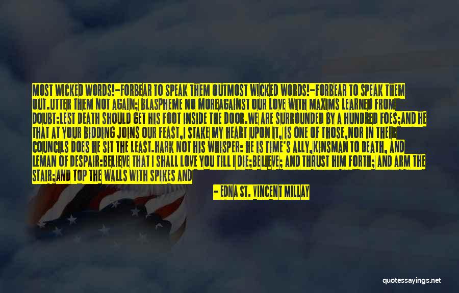 Death's Door Quotes By Edna St. Vincent Millay Death's Door Quotes By Edna St. Vincent Millay