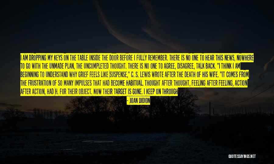 Death's Door Quotes By Joan Didion Death's Door Quotes By Joan Didion