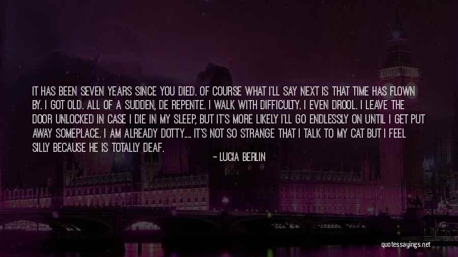 Death's Door Quotes By Lucia Berlin