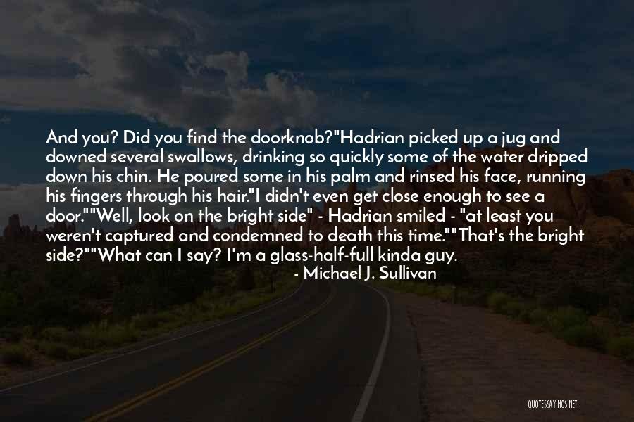 Death's Door Quotes By Michael J. Sullivan Death's Door Quotes By Michael J. Sullivan