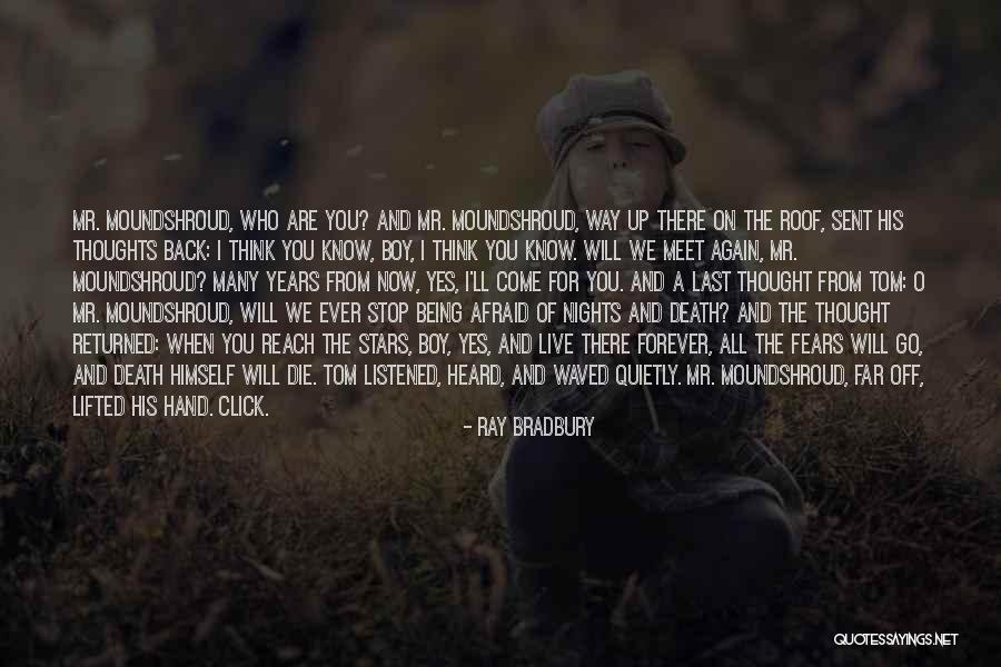 Death's Door Quotes By Ray Bradbury Death's Door Quotes By Ray Bradbury