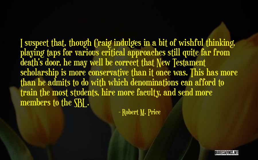 Death's Door Quotes By Robert M. Price Death's Door Quotes By Robert M. Price