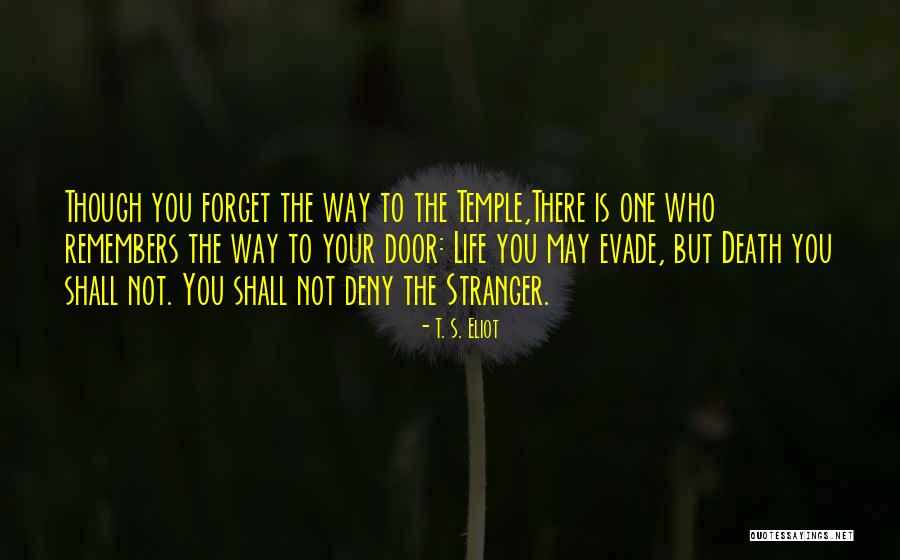 Death's Door Quotes By T. S. Eliot Death's Door Quotes By T. S. Eliot