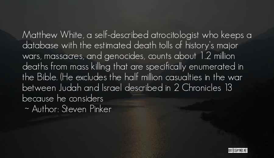 Deaths In War Quotes By Steven Pinker