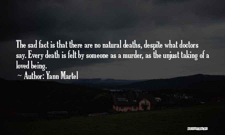 Deaths Of Loved Ones Quotes By Yann Martel