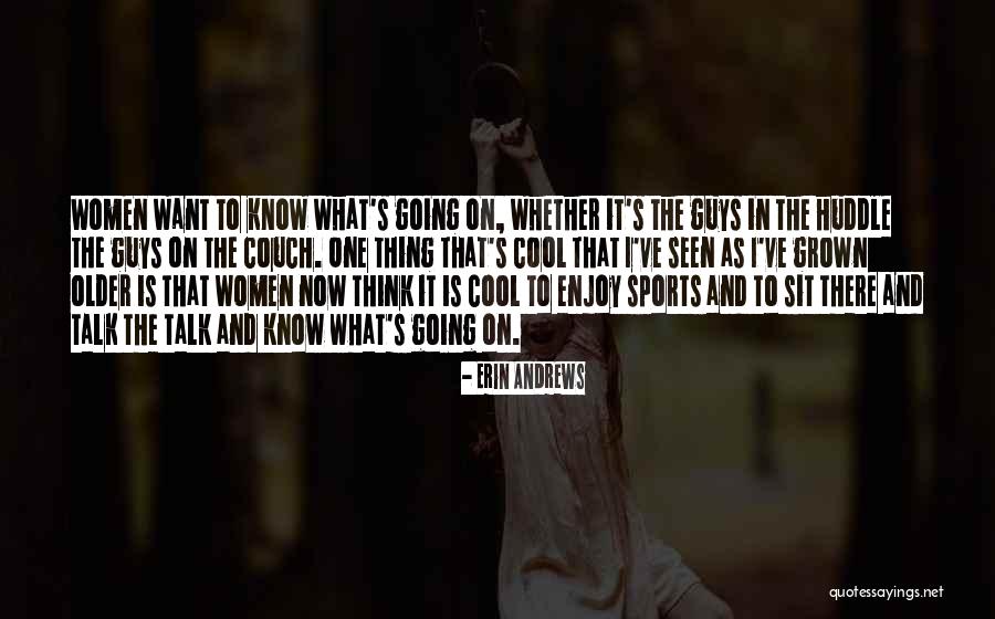 Deathswoman Quotes By Erin Andrews Deathswoman Quotes By Erin Andrews