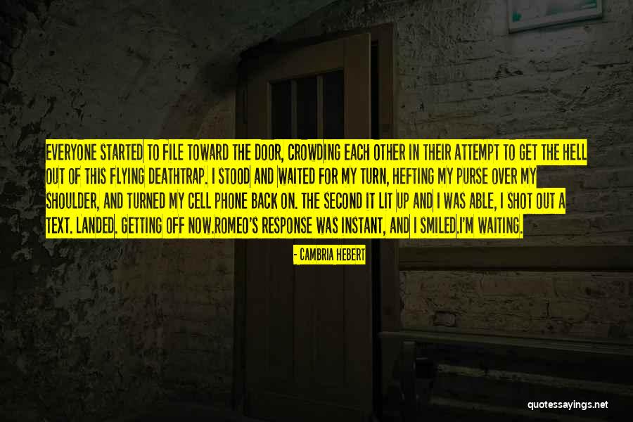 Deathtrap Quotes By Cambria Hebert Deathtrap Quotes By Cambria Hebert