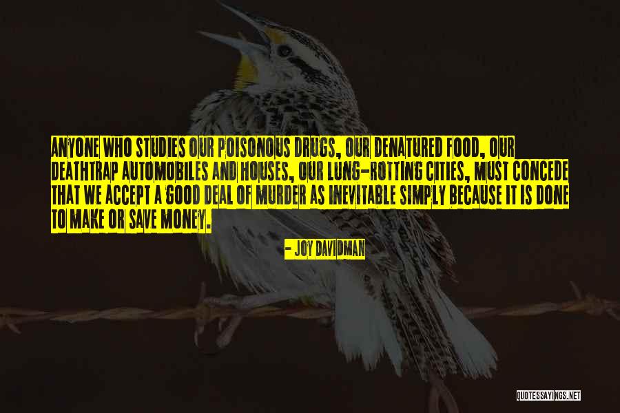 Deathtrap Quotes By Joy Davidman Deathtrap Quotes By Joy Davidman