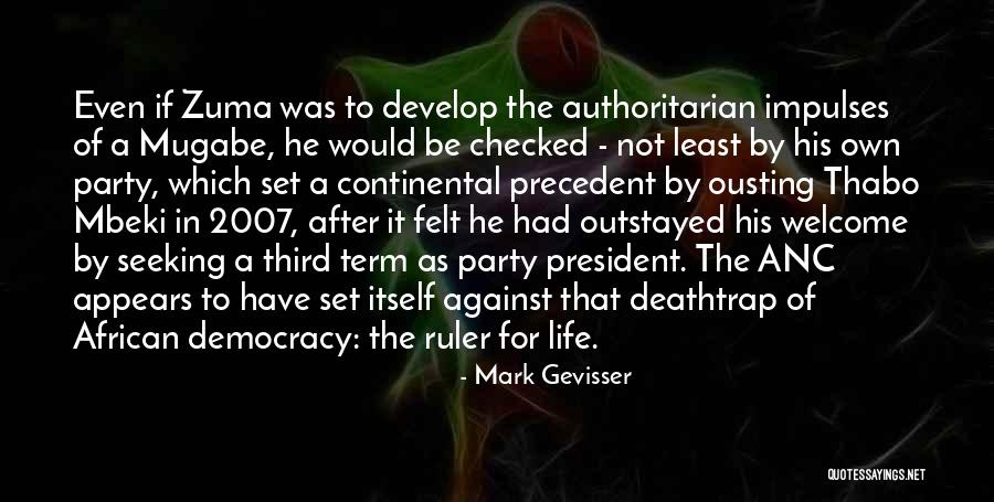 Deathtrap Quotes By Mark Gevisser Deathtrap Quotes By Mark Gevisser