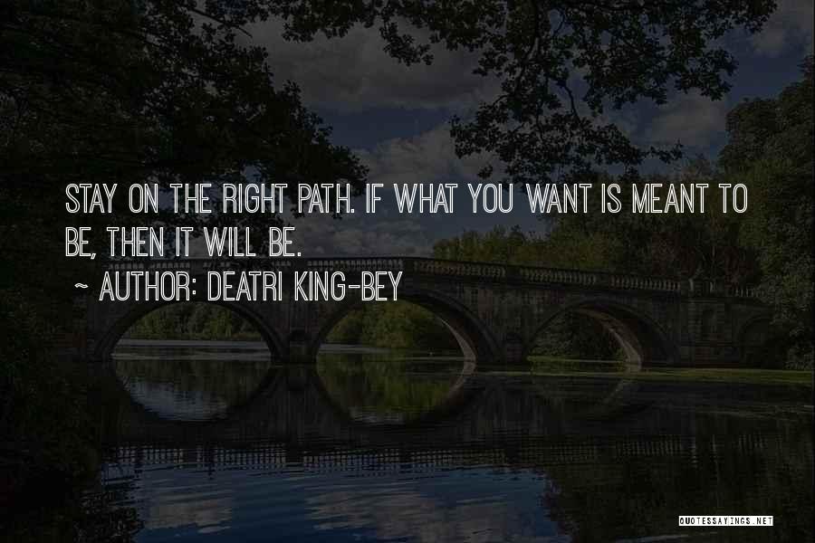 Deatri King-Bey Quotes 1386127