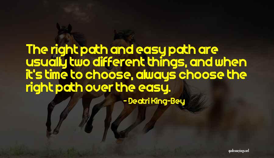 Deatri King-Bey Quotes 1645290