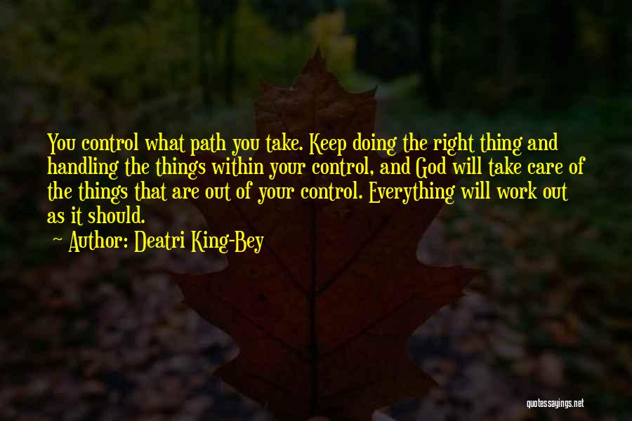 Deatri King-Bey Quotes 503348